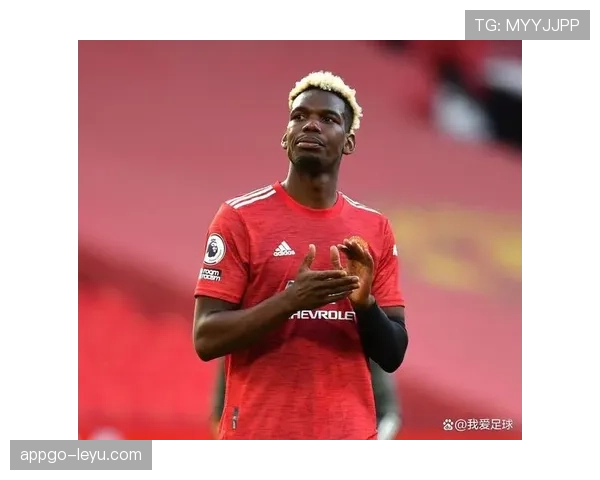 博格巴强势回归引领球队连胜，球迷盼望辉煌新征程